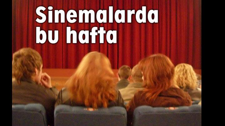 Bu hafta 5 film vizyona girecek     