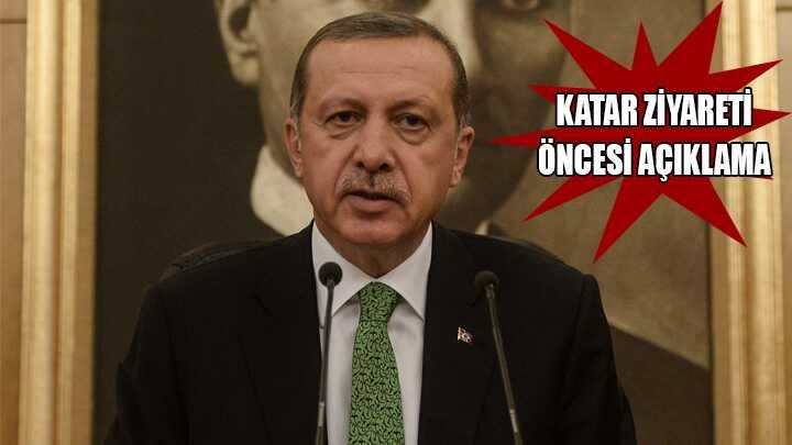 Erdoandan Katar ziyareti ncesi aklama