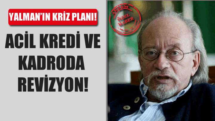 te Yalmann krizden k plan!