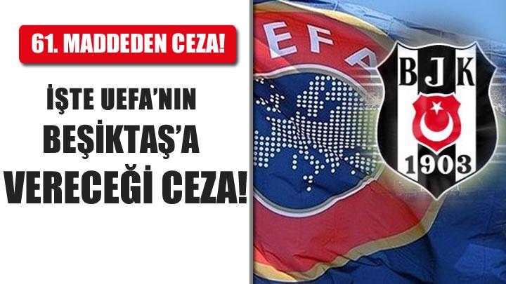 te UEFAnn Beikta cezas!