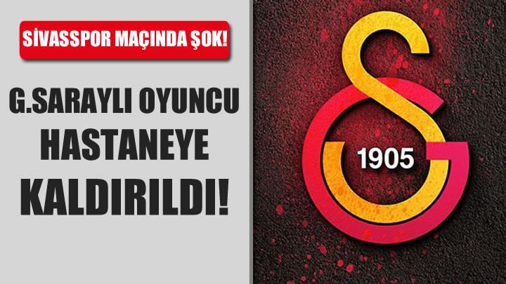 G.Sarayl oyuncu hastaneye kaldrld!