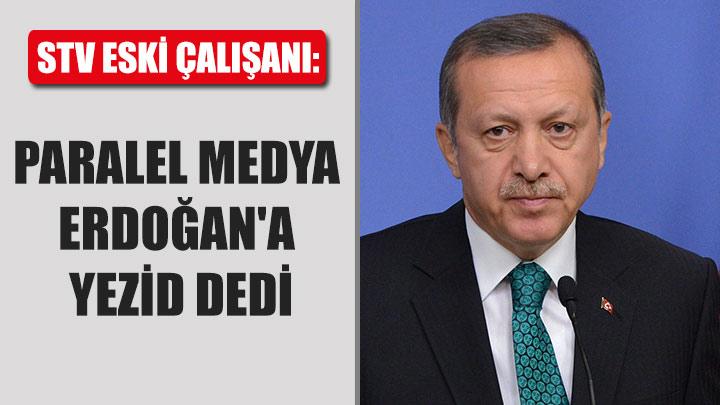 STV eski alan Salim Gren: Paralel medya Erdoana Yezid dedi