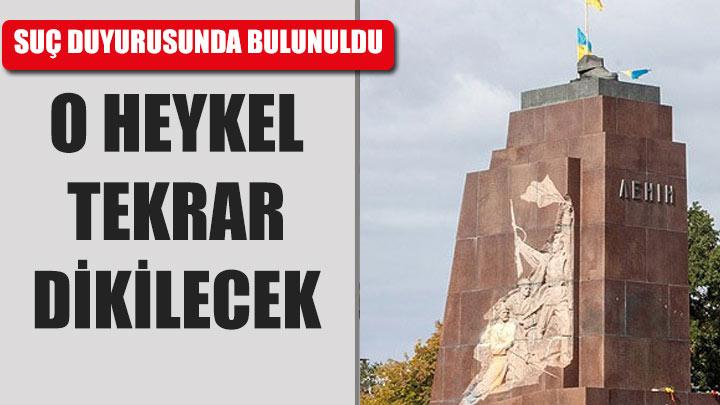 Yklan heykel tekrar dikilecek!