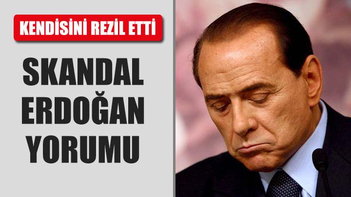 Skandal Erdoan yorumu, Berlusconiyi rezil etti