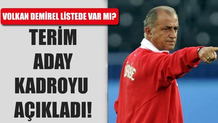 Fatih Terim aday kadroyu aklad!