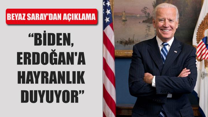 Beyaz Saraydan aklama: Biden Erdoana hayranlk duyuyor