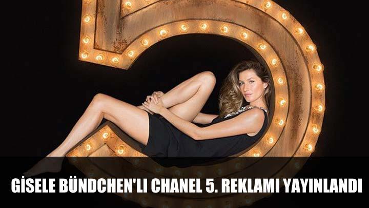 Gisele Bndchenl Chanel 5. reklam beeni toplad