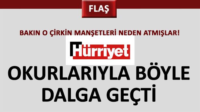 Hrriyet okurlaryla byle dalga geti