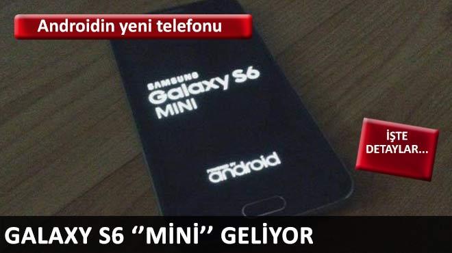 Galaxy S6 Mini ortaya kt