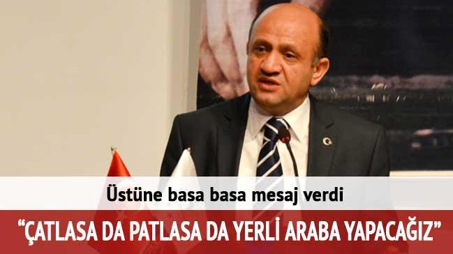 Fikri Ik: Yerli arabay yapacaz