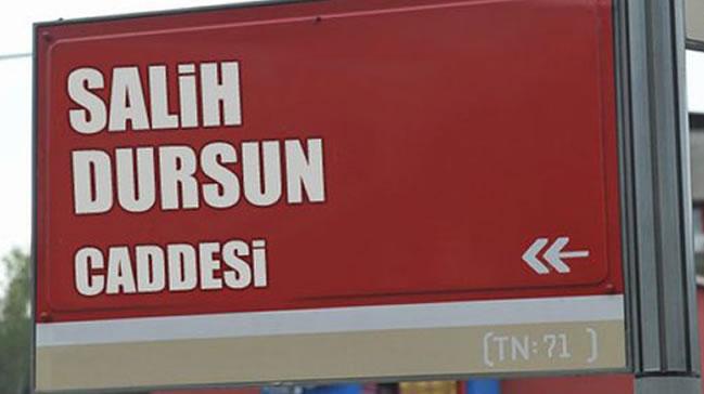 Salih Dursun'un ad resmen caddeye verildi