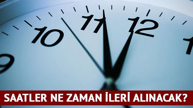 Saatler ne zaman ileri alnacak" 2016