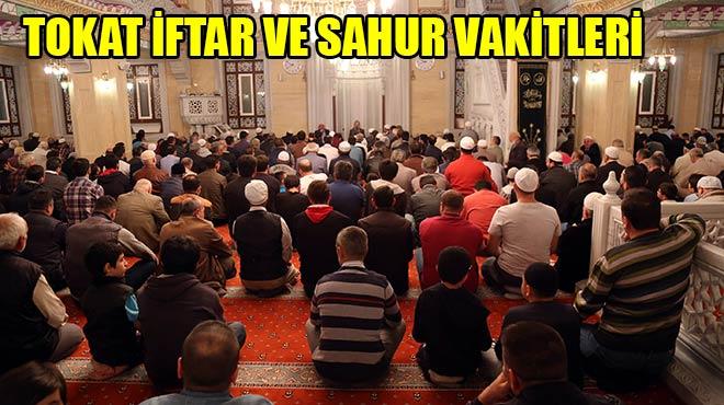 Tokat iftar ve sahur saatleri (Ramazan msakiyesi 2016)