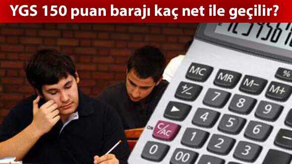 YGS 150 puan baraj ka net ile geilir" 