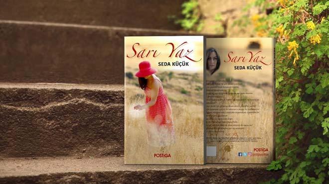 Yazar Seda Kkten scak bir ak roman 'SARI YAZ'