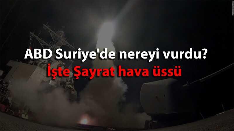 ABD Suriye'de nereyi nasl vurdu" te ayrat hava ss