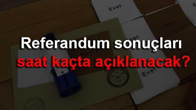 16 Nisan Referandum sonular ysk.gov.tr'de saat kata aklanacak 