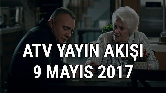 ATV yayn aknda bugn neler var 9 Mays 2017