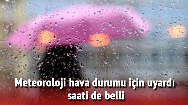 Meteoroloji saat verdi 38 il iin kritik hava durumu tahmini