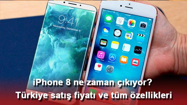 iPhone 8 Trkiye sat fiyat zellikleri, iPhone 8 ne zaman kyor" 