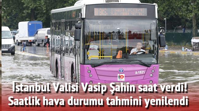 stanbul Valisi saat verdi! Son dakika aklama ok nemli