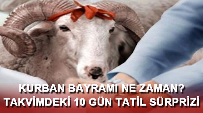 Kurban Bayram ne zaman 10 gn tatil srprizi!