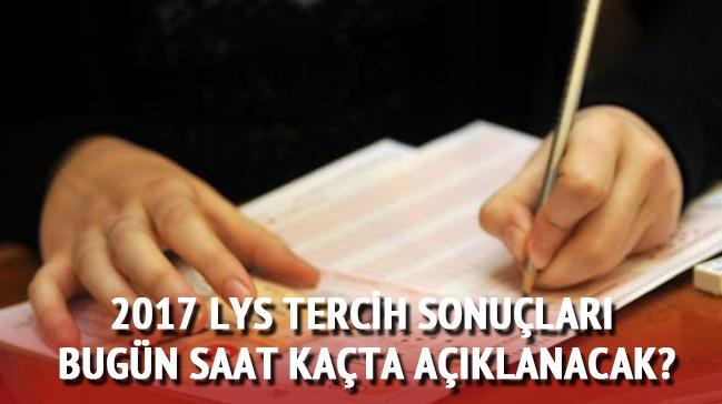 LYS tercih sonular 2017 aklanaca tarihi SYM verdi