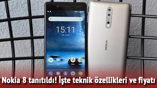 Nokia 8 Trkiye k tarihi fiyat ne kadar" Nokia 8 teknik zellikleri ne