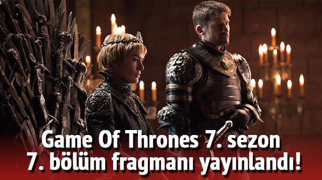 Game Of Thrones 7. sezon 7. blm fragman yaynland!