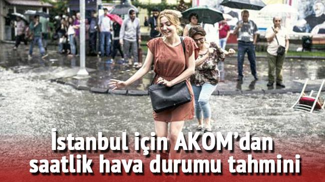 stanbul AKOM saatlik hava durumu tahmini