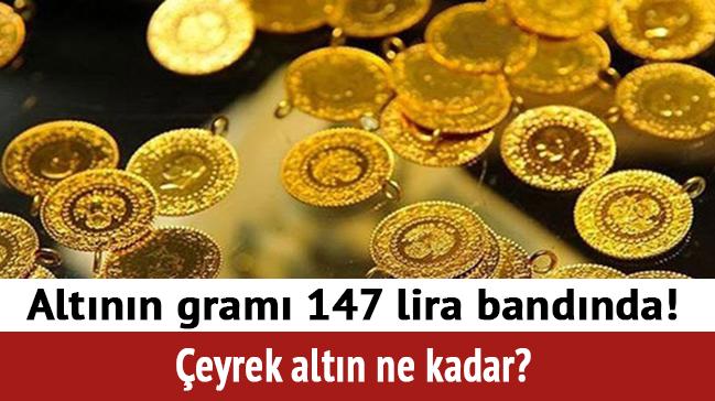 Altnn gram 147 lira bandnda! eyrek altn ne kadar"