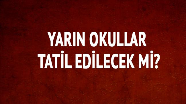 Yarn 30 Ekim Pazartesi okullar tatil olacak m" 