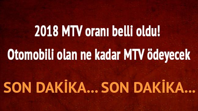 2018 MTV oran belli oldu! Otomobili olan ne kadar MTV deyecek