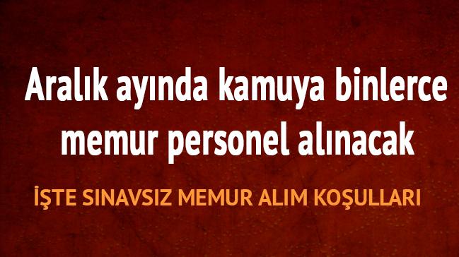 Aralk aynda kamuya KPSS'li KPSS'siz binlerce memur personel alnacak