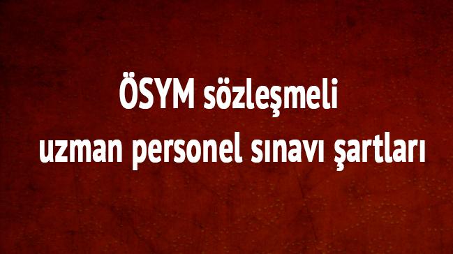 SYM szlemeli uzman personel alm snav bavuru artlar koullar nedir 