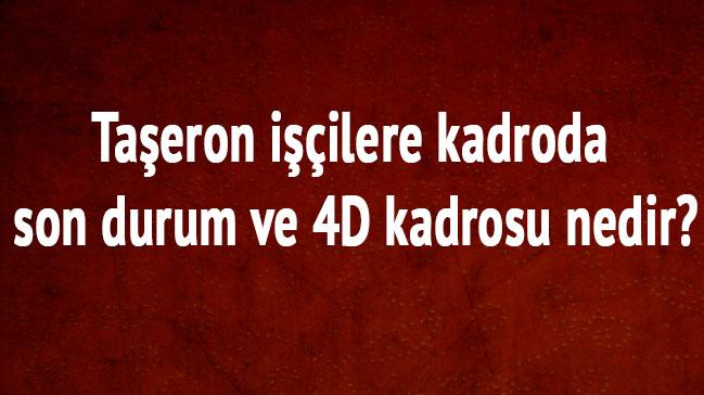 Taeron iilere kadroda son durum nedir bu 4D kadrosu