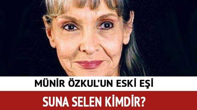 Mnir zkul'un eski ei Suna Selen kimdir"