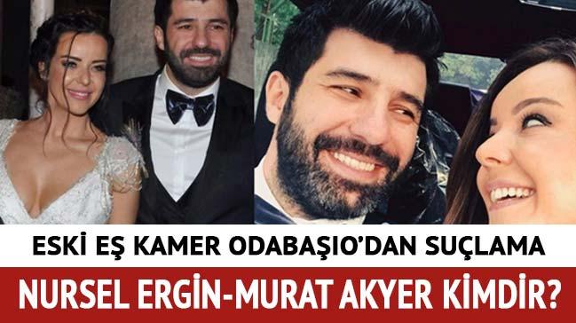 Murat Akyer eski ei Kamer Odaba kimdir" Nursel Ergin Murat Akyer kimdir ka yanda"
