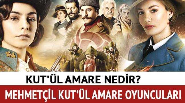 Mehmetik Kutl Amare oyuncular kimler" Kutl Amare nedir tarihteki nemi ne"