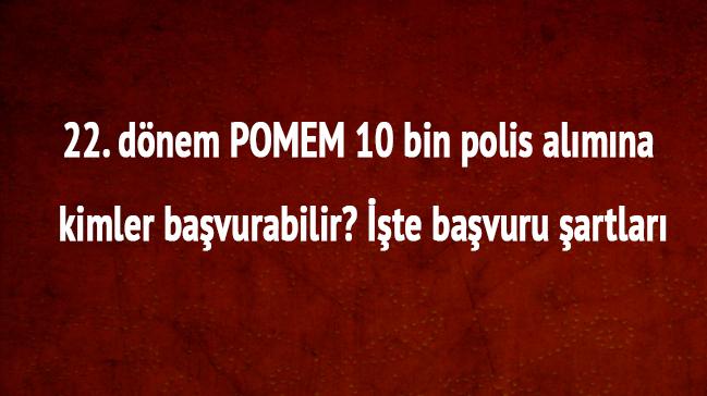 POMEM 22. dnem bavurular ne zaman"