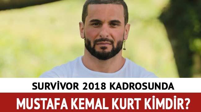 Mustafa Kemal Kurt kimdir, ka yanda" Survivor Gnlller 2018 Mustafa nereli"