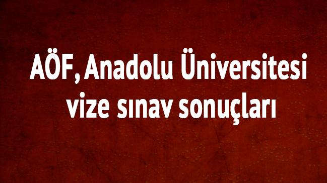 AF 14-15 Nisan vize snav sonular Anadolu niversitesi son dakika aklamas 