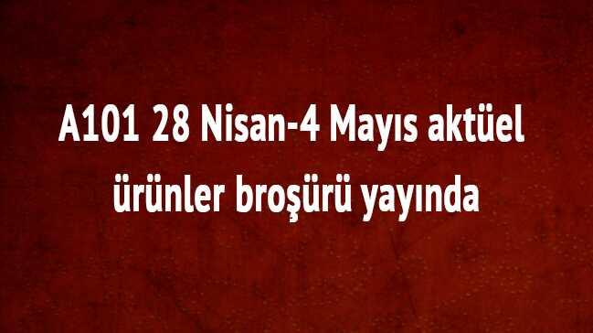A101 indirim listeleri, A101 3 Mays Perembe aktel rnleri katalou frsat rnleri 
