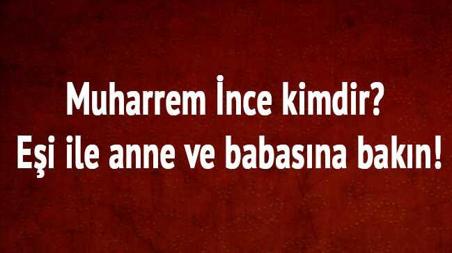Muharrem nce hakknda merak edilenler