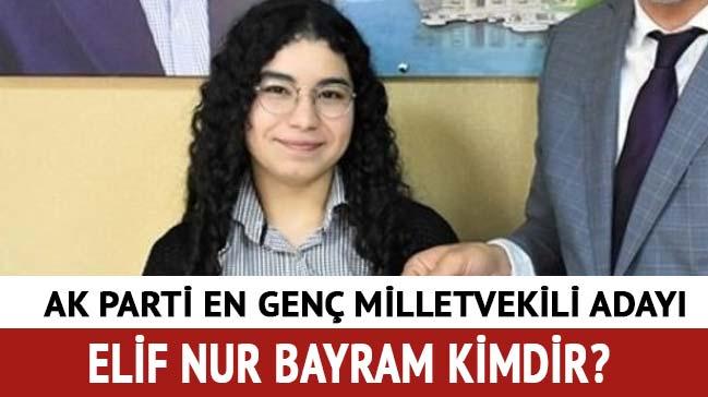 Elif Nur Bayram kimdir, nereli, ka yanda" 2018 En gen milletvekili oldu