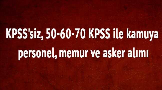 Mays 2018 KPSSsiz KPSS kamu personel   personel memur asker alm     fotoraflar resimleri