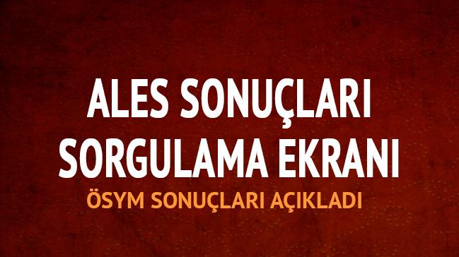 ALES sonular sorgula 6 Mays ALES snav sonular 2018 SYM son dakika sonuc.osym.gov.tr 