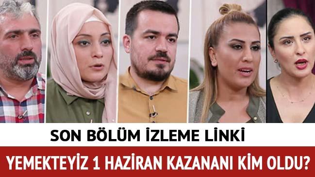 Yemekteyiz 1 Haziran haftann birincisi kim oldu