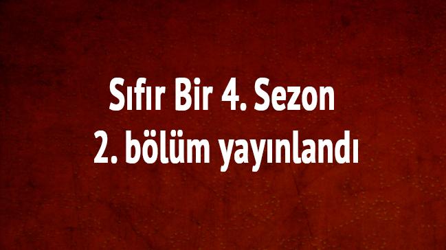 Sfr Bir 4. Sezon  2. blm yine ok heyecanl