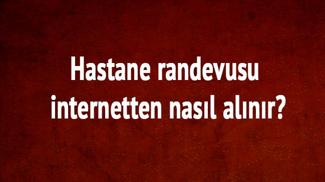 ALO 182 hastane randevusu internetten nasl alnr"